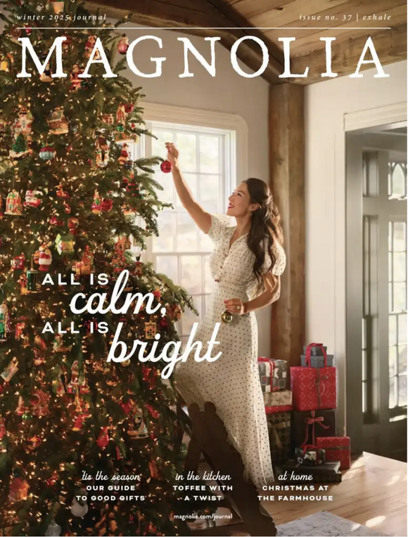 Magnolia Journal Issue 37 All is Calm all is Bright 2025