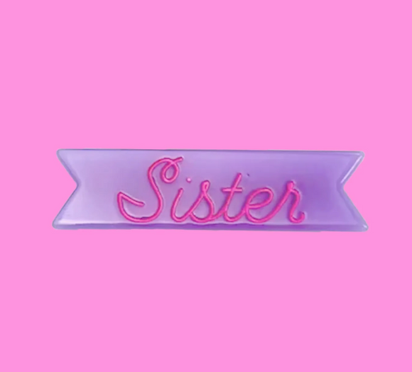 'Sister' hair clip